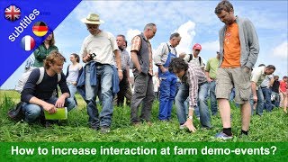 How to increase interaction at farm demo events