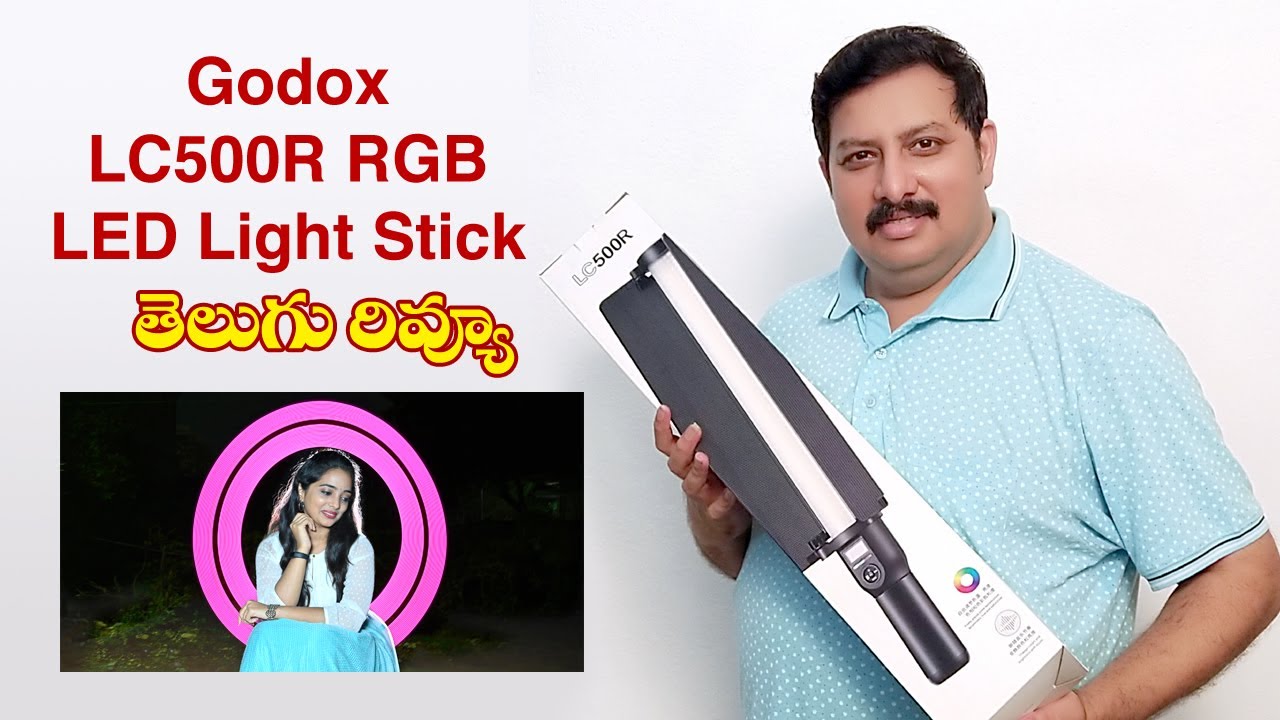 Godox LC500R RGB LED Light Stick Telugu Review