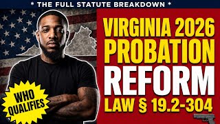 Virginia’s New Probation Law § 19.2-304 — What “SHALL” Really Means