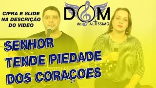 Video thumbnail of "Senhor Tende Piedade dos Corações - Ato Penitencial - Momentos da Missa (José Acácio Santana)"