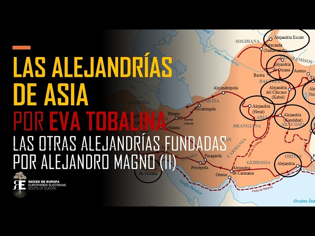 LAS OTRAS ALEJANDRÍAS, LAS DE ASIA, por EVA TOBALINA (Las ciudades de Alejandro Magno II)