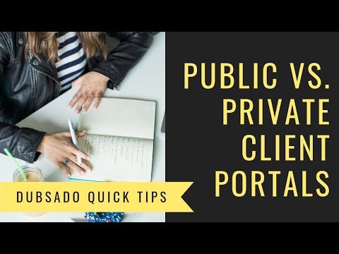 Dubsado's - Public vs Private Portal