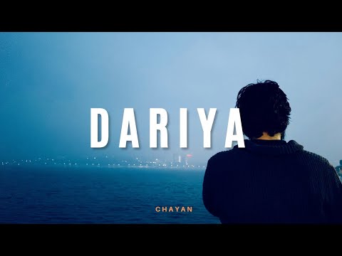 Dariya - Chayan (Official Audio)