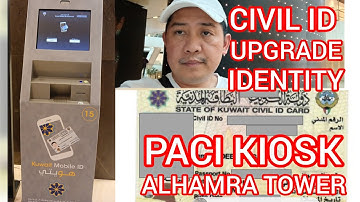 Civil ID Upgrade Identity sa Kuwait Mobile ID sa PACI Kiosk | PACI kiosk at Alhamra Mall Branch