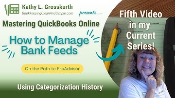 How to Manage Bank Feeds in QuickBooks Online (QBO) - Using Categorization History