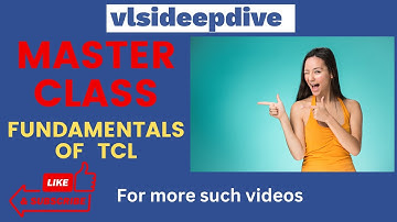 Masterclass on Fundamentals of TCL