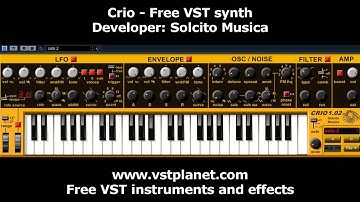 Free VST - Crio synthesizer (KVR Developer Challenge 2014) - vstplanet.com