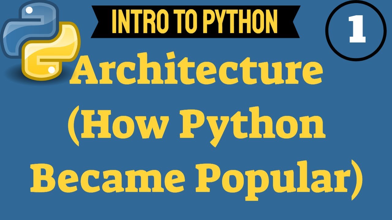 Python Introduction For Absolute Beginners: Architecture - How Python ...