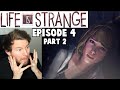 LIFE IS STRANGE (Ep 4 - Part 2)