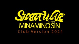 Shatta Wale - Minamino Sin ( Club Remix )