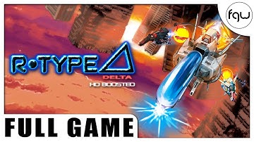 R-TYPE DELTA: HD BOOSTED Gameplay Walkthrough FULL GAME (PC 4K 60FPS) - No Commentary