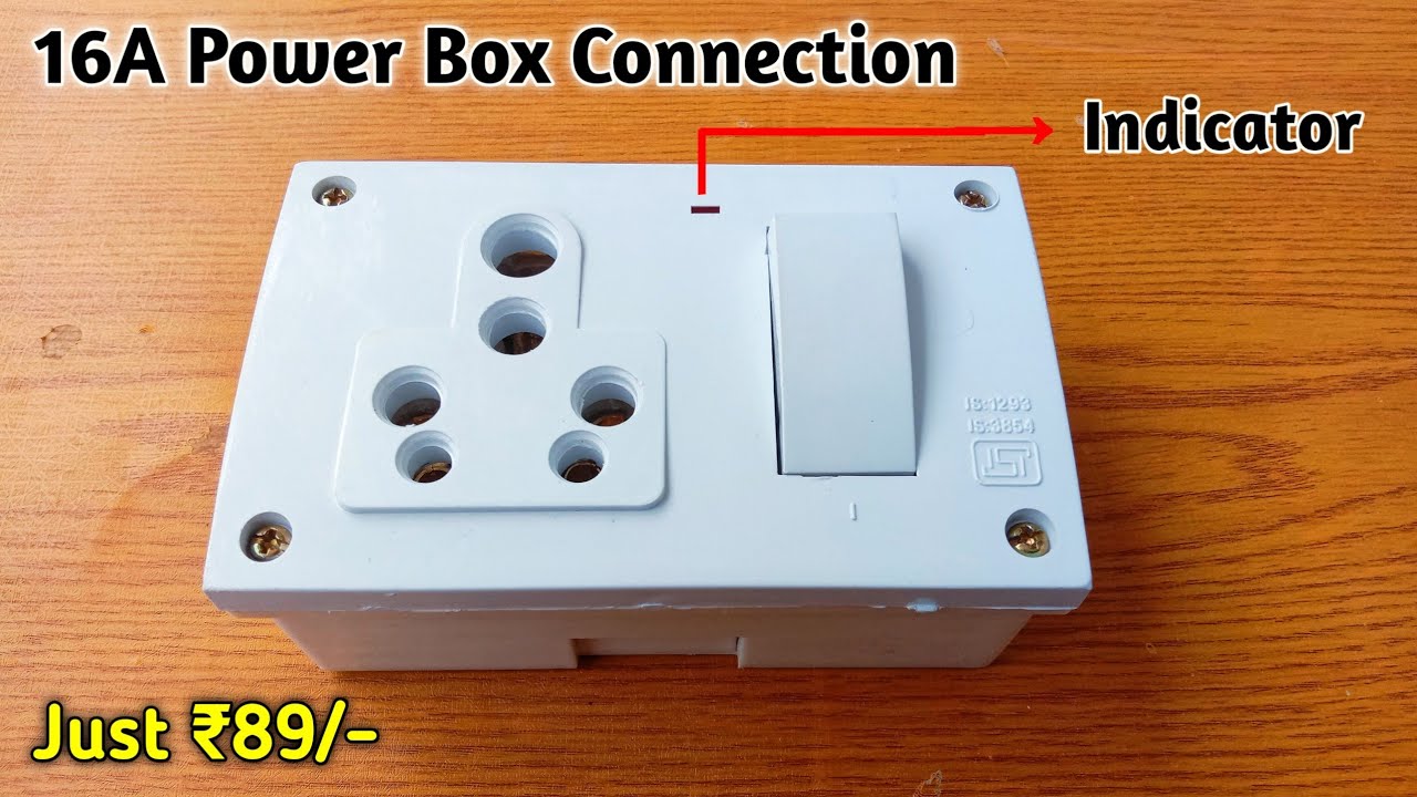 16Amp Combined Box Connection | How To Make A Switch Socket And Indicator Connection See