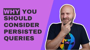 Why you should consider using persisted queries with GraphQL