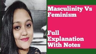 Masculinity vs Feminism B.Ed Notes | Masculinity vs Femininity