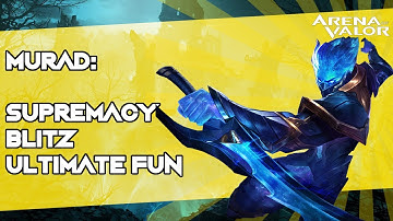 MURAD: Supremacy Blitz Ultimate Fun [New Game Mode] | Arena of Valor / AoV / RoV / Liên Quân Mobile