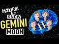 Getting To Know GEMINI MOON Ep.18