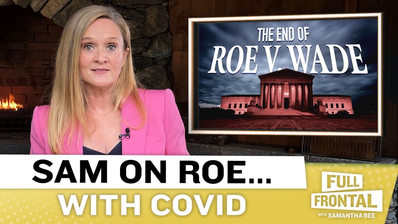 Sam On Roe   with Covid