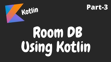 Android Tutorial : Room Database & TypeConverter | Room Db Part 3