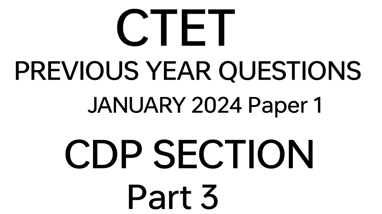 CTET PREVIOUS YEAR QUESTIONS | CTET 2024 | CDP Class | CTET previous ...
