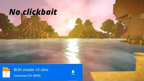 download shader Minecraft 1.17 1.16 Bun shader V3 ultra