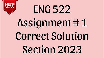 Eng 522 Assignment No 1 2023 || Assignment Solution || Eng 522 Assignment #assignment #522 #english