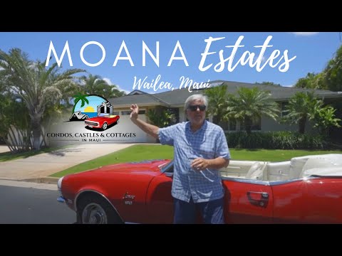 Moana Estates | Explore Maui Neighborhoods