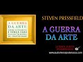 A Guerra da Arte, Steven Pressfield. Audiobook integral.