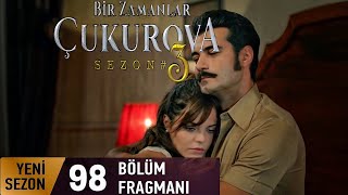 Bir Zamanlar Ova 98.Bölüm Fragmanı