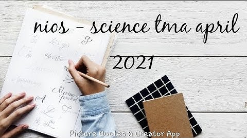 Nios - science tma class 10th\\ april-  2021