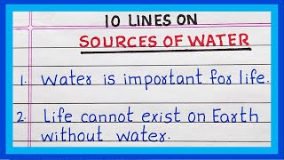 10 Lines on Sources of water | Few Lines about Sources of Water | in English