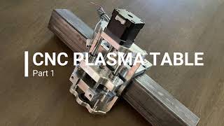 DIY CNC plasma table  part 1 Z axis torch holder