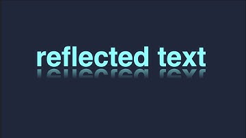 CSS Text Reflection Effects | Full tutorial