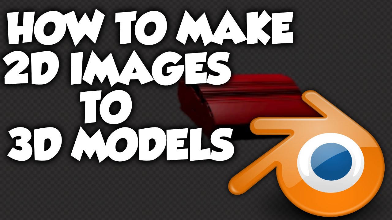 how-to-convert-2d-images-to-3d-models-objects-in-blender-in-5-minutes