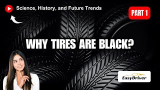 Why Car Tires Are  Black? | Part 1