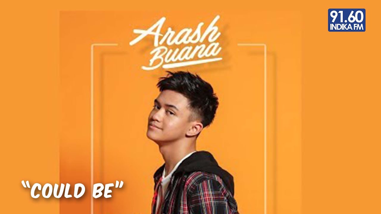 arash buana could be live youtube arash buana could be live youtube