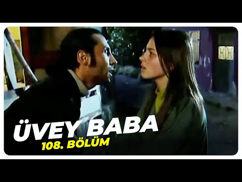 Üvey Baba 108. Bölüm | Nostalji Diziler