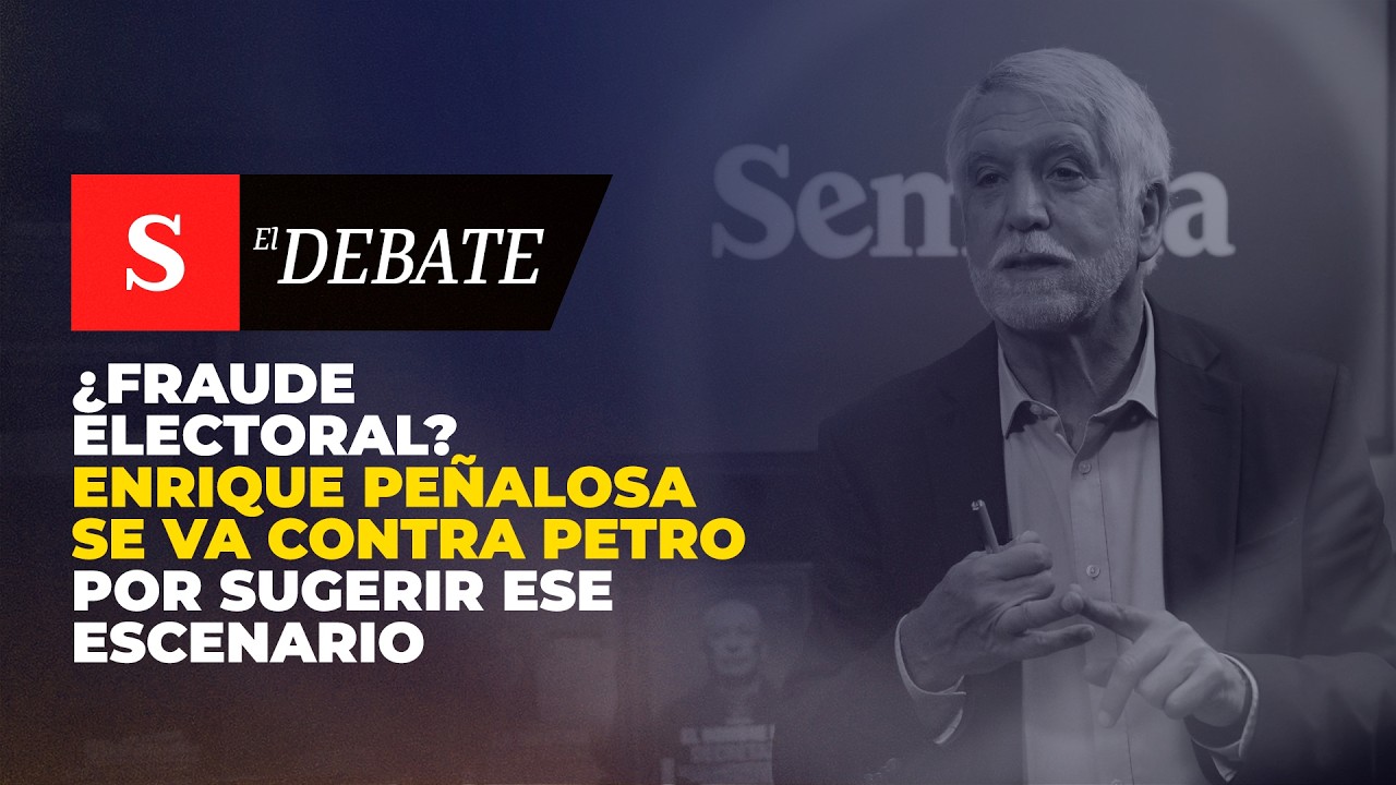 ¿Fraude electoral? Enrique Peñalosa se va CONTRA PETRO por sugerir ese escenario | El Debate