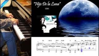 Hijo de la luna - Piano Solo Cover