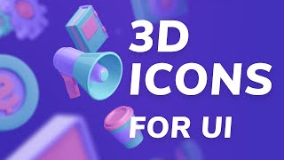 Amazing 3D Icons for UI Designs   Make Your Own 3D Icons | Design Essentials
