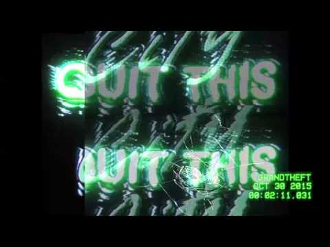 Grandtheft - Quit This City (feat. Lowell) [Official Full Stream]