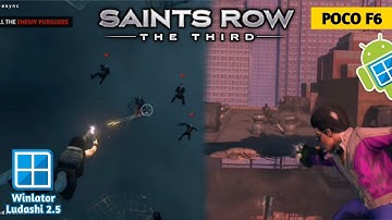 Saints Row The Third Winlator Ludashi 2.5 | Poco F6