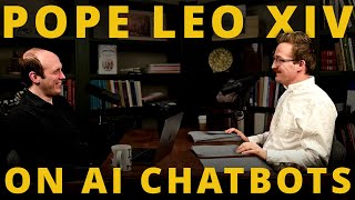Pope Leo XIV on AI Chatbots: Preserving Human Voices and Faces Profile