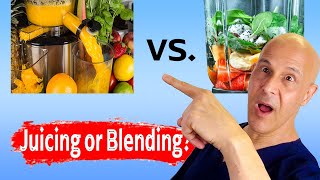 Juicing or Blending...The Healthiest for Your BODY!  Dr. Mandell