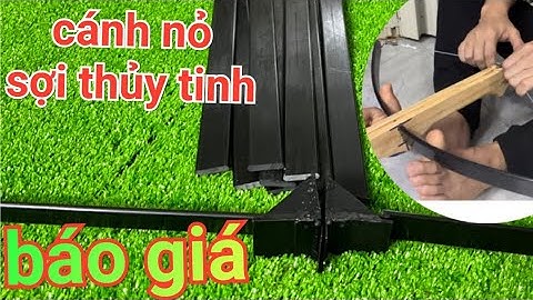 Báo giá cánh nỏ sợi thủy tinh - nỏ dân tộc nỏ bắn bi sắt