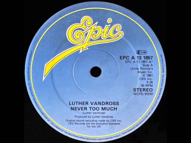 Never Too Much (Dr Packer Remix) - LUTHER VANDROSS