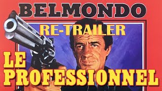 [FR] Le Professionnel (Belmondo-1981) Re-Trailer 2021