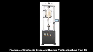 Electromechanical Creep &  Rupture Testing Machine