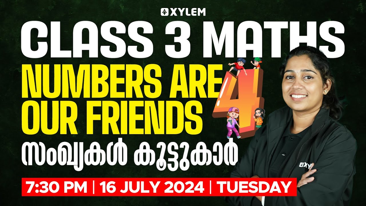 Class 3 Maths | സംഖ്യകൾ കൂട്ടുകാർ / Numbers Are Our Friends | Xylem ...