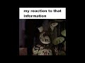 My reaction to that informationfnafblender