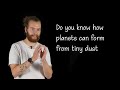 Remi Zerna: do you know how planets can form from dust?